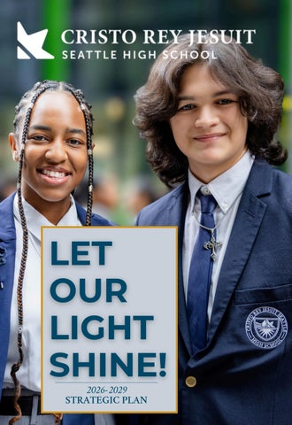 Let Our Light Shine: Cristo Rey Jesuit Seattle Strategic Plan 2026–2029