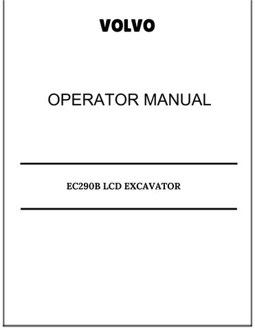 VOLVO EC290B LCD EXCAVATOR OPERATOR MANUAL