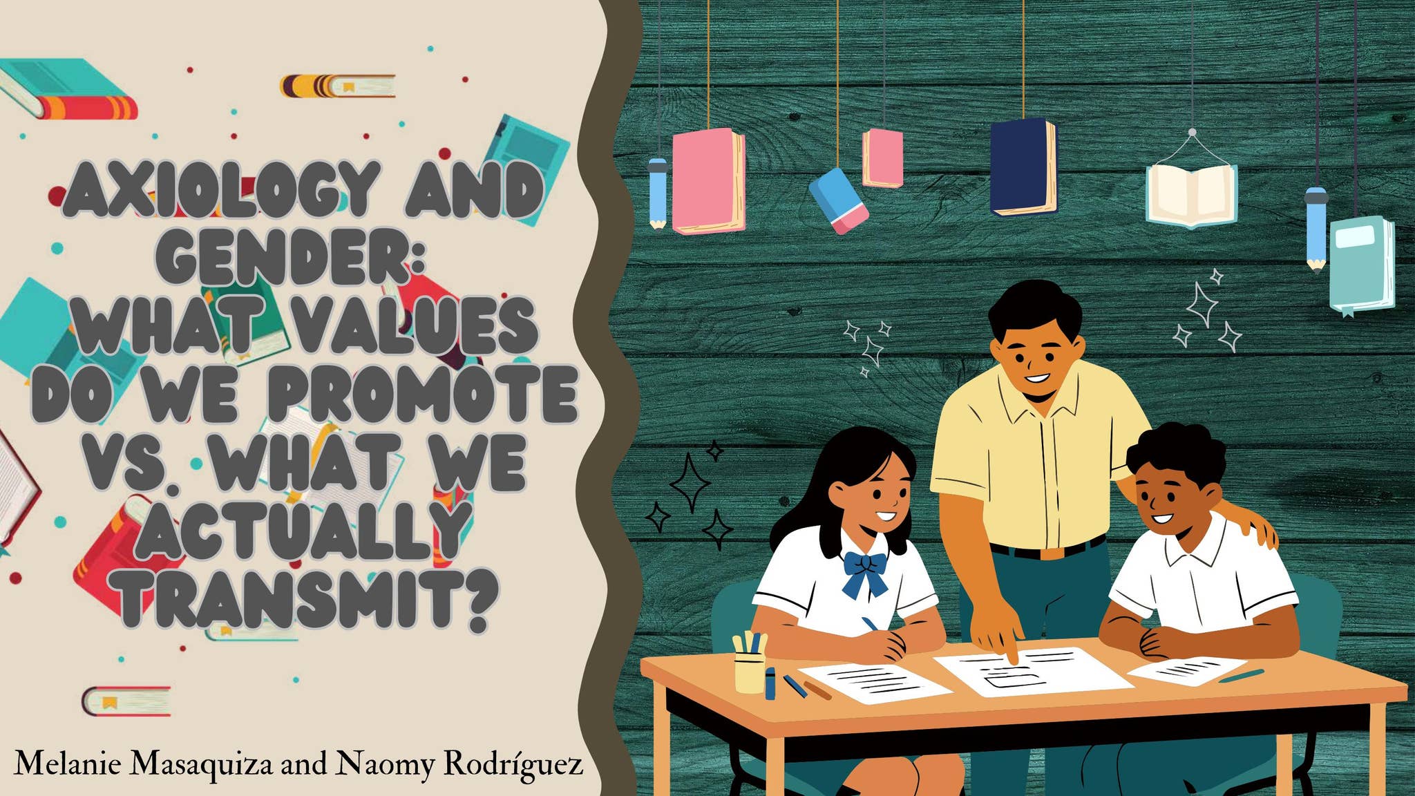 AXIOLOGY AND GENDER: WHAT VALUES DO WE PROMOTE VS. WHAT WE ACTUALLY ...