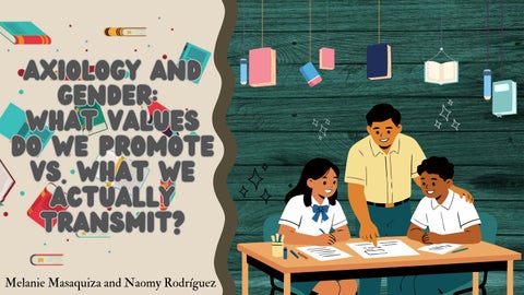 AXIOLOGY AND GENDER: WHAT VALUES DO WE PROMOTE VS. WHAT WE ACTUALLY ...