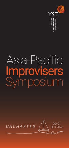 Asia-Pacific Improvisers Symposium 2026: Uncharted (26S1-261020)