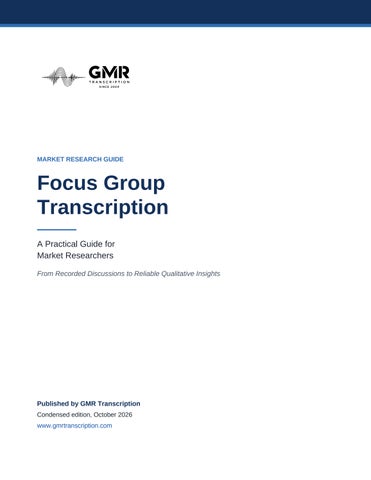 Focus Group Transcription: A Practical Guide for Market Researchers