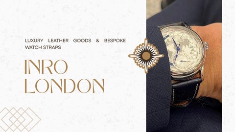 Luxury Leather Watch Straps: Craftsmanship, Comfort and Personal Style