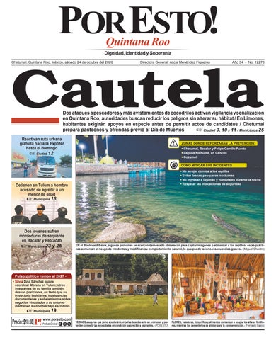 PORTADA POR ESTO CHETUMAL, SÁBADO 24 DE OCTUBRE DE 2026