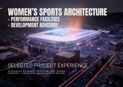 Women's Sports Stadiums + Performance Facilities + Campus Development