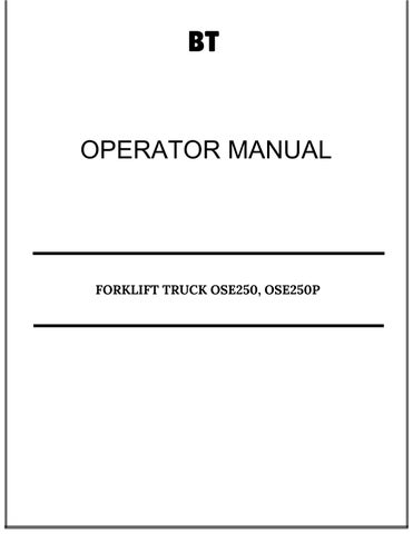 BT FORKLIFT TRUCK OSE250, OSE250P OPERATOR MANUAL