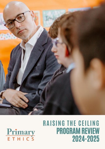 Raising the Ceiling - Primary Ethics program review 2024–2025 