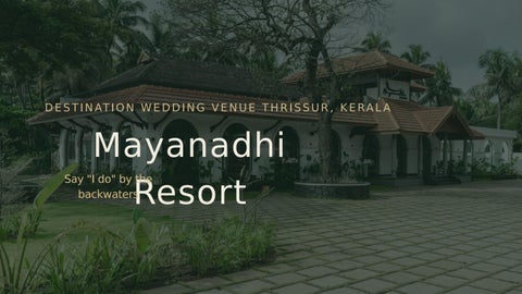 Mayanadhi Resort – Wedding Venue.pdf