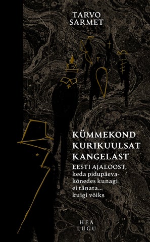 Kümmekond kurikuulsat kangelast Eesti ajaloost