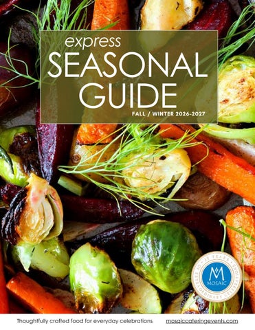 MOSAIC Catering & Events FALL + WINTER 2026-2027