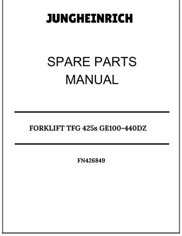 JUNGHEINRICH FORKLIFT TFG 425s GE100-440DZ SPARE PARTS MANUAL FN426849